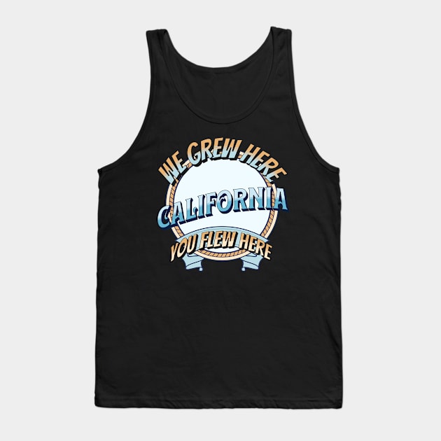 We Grew Here You Flew Here Tank Top by AbstractA